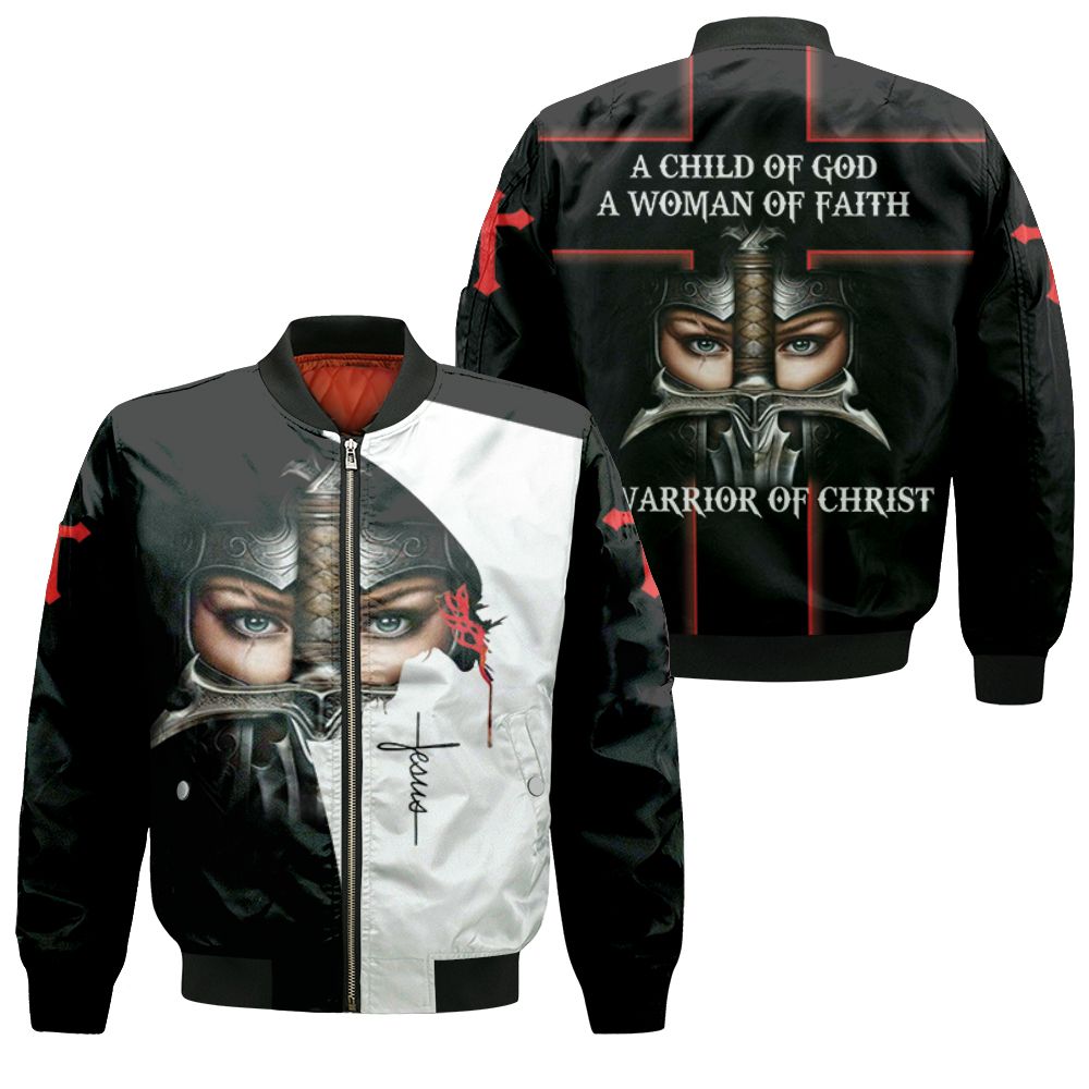 A Child Of God A Woman Of Faith A Warrior Of Christ For Fan 3d Jersey Bomber Jacket A Child Of God A Woman Of Faith A Warrior Of Christ For Fan 3d Jersey Bomber Jacket