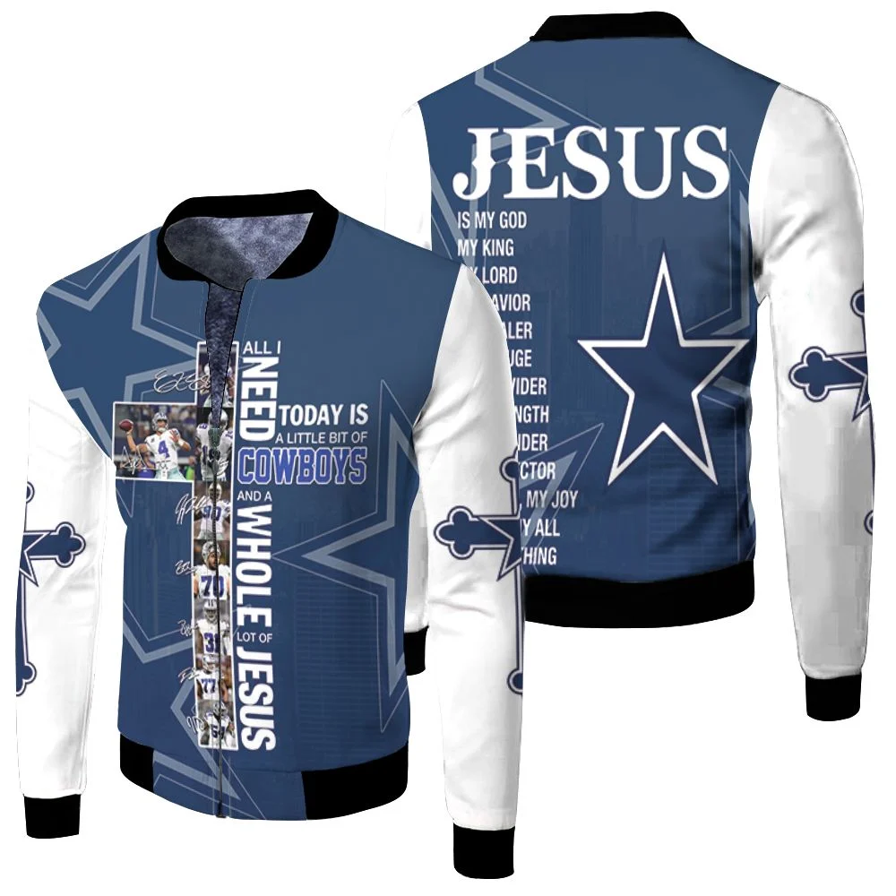 All I Need Today Is Little Bit Dallas Cowboys And Whole Lots Of Jesus 3d Jersey Fleece Bomber Jacket All I Need Today Is Little Bit Dallas Cowboys And Whole Lots Of Jesus 3d Jersey Fleece Bomber Jacket