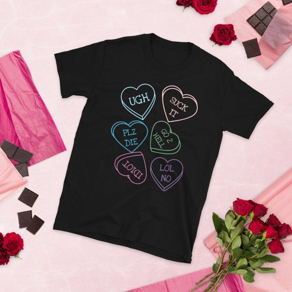 Candy Hearts Anti Valentines Day Shirt Candy Hearts Anti Valentines Day Shirt