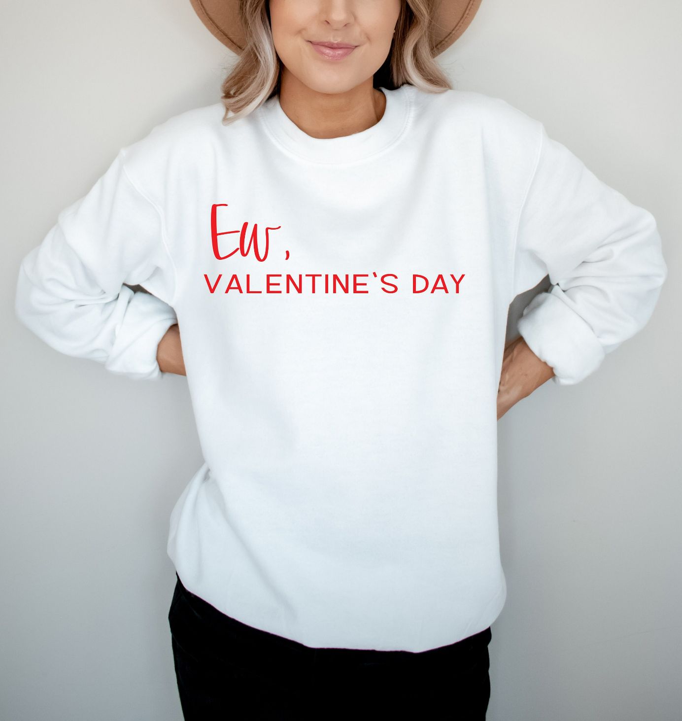 Ew Valentines Day Sweatshirt Ew Valentines Day Sweatshirt