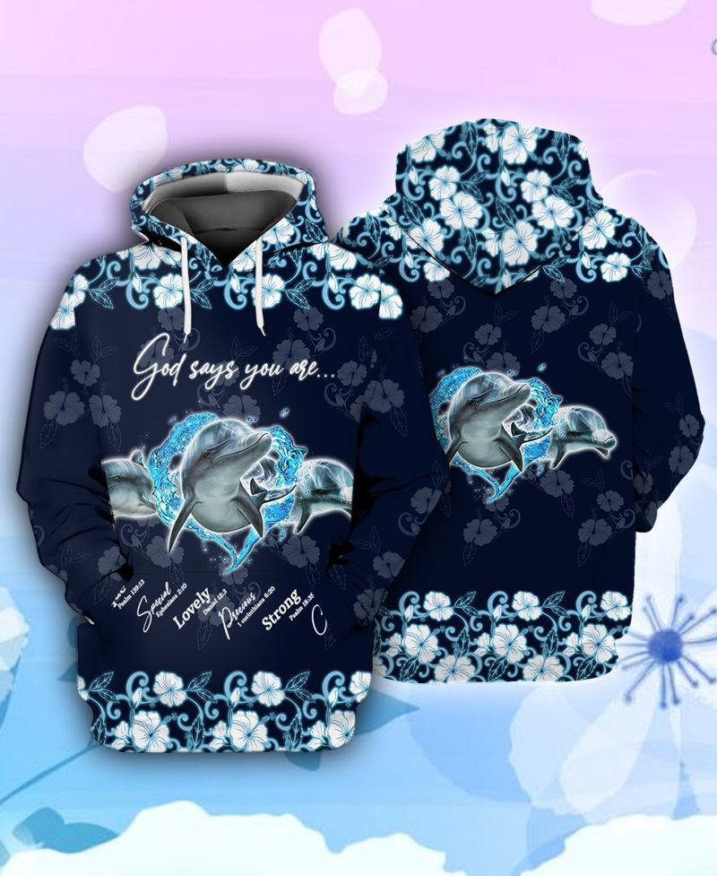God Says You Are Dolphin Lovely 3d Zip Hoodie God Says You Are Dolphin Lovely 3d Zip Hoodie