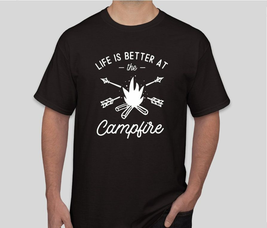 Life is Better at the Campfire Unisex T-Shirt Life is Better at the Campfire Unisex T-Shirt