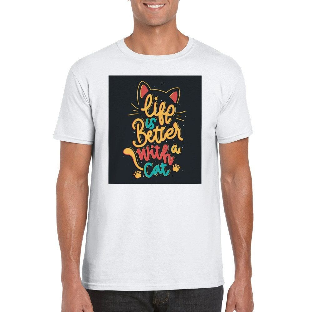 Life Is Better With A Cat Unisex T-Shirt Life Is Better With A Cat Unisex T-Shirt
