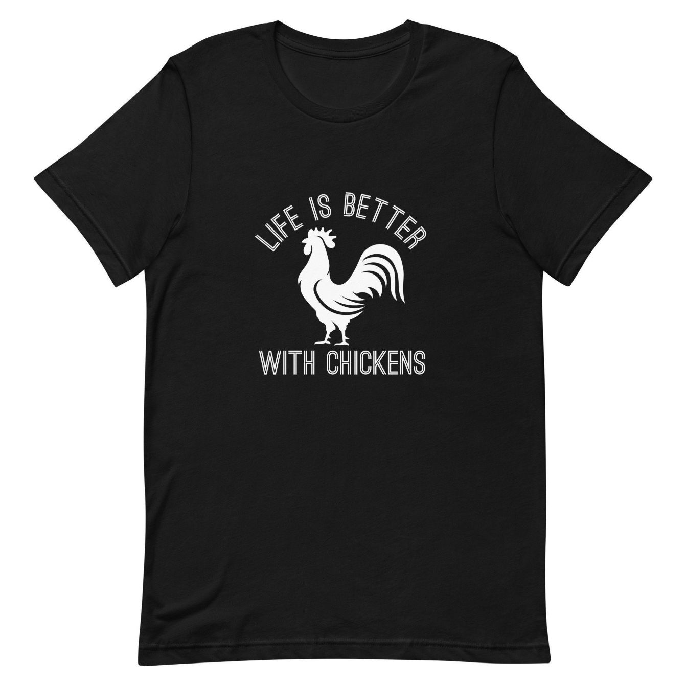 Life Is Better With Chickens Shirt Life Is Better With Chickens Shirt