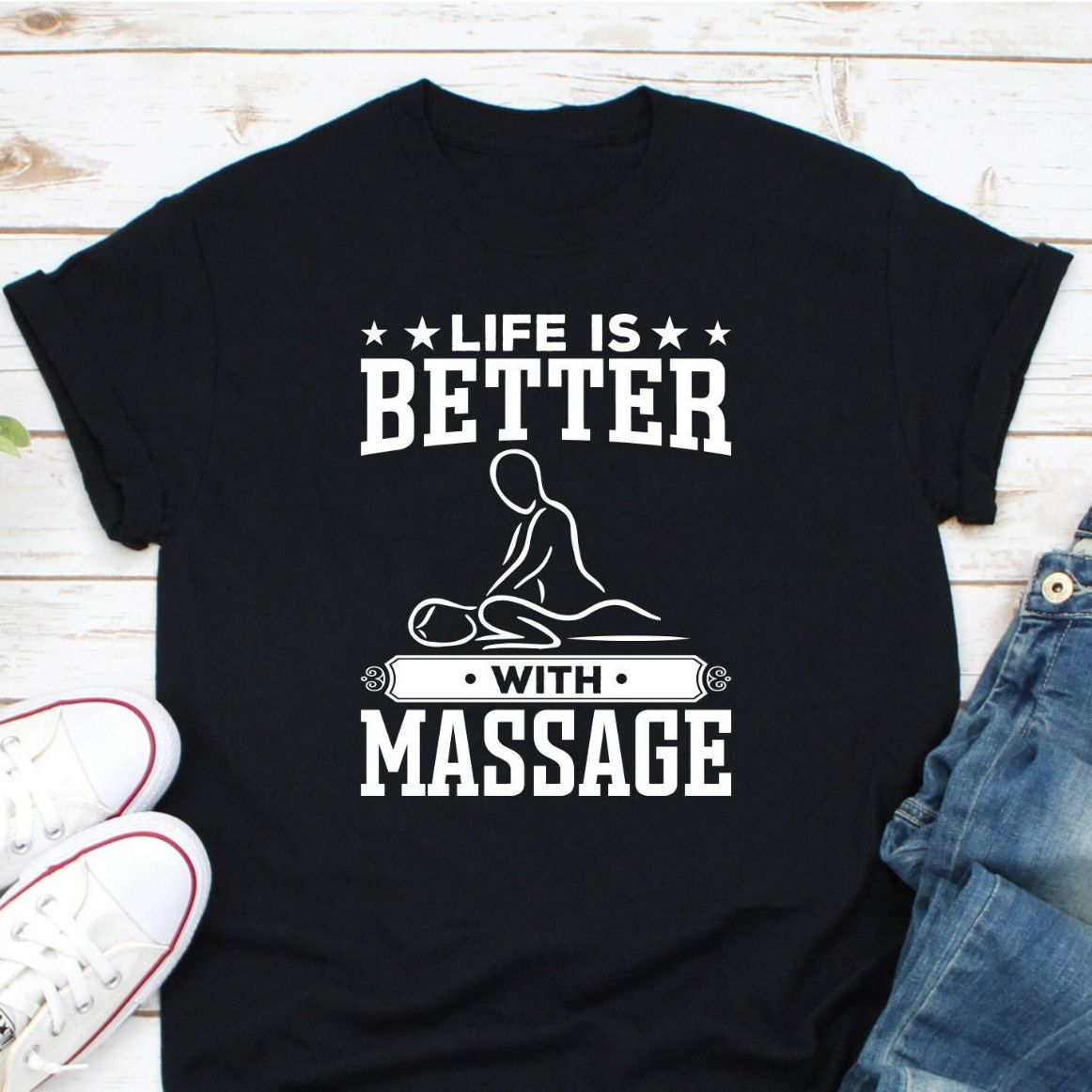 Life Is Better With Massage Shirt Life Is Better With Massage Shirt