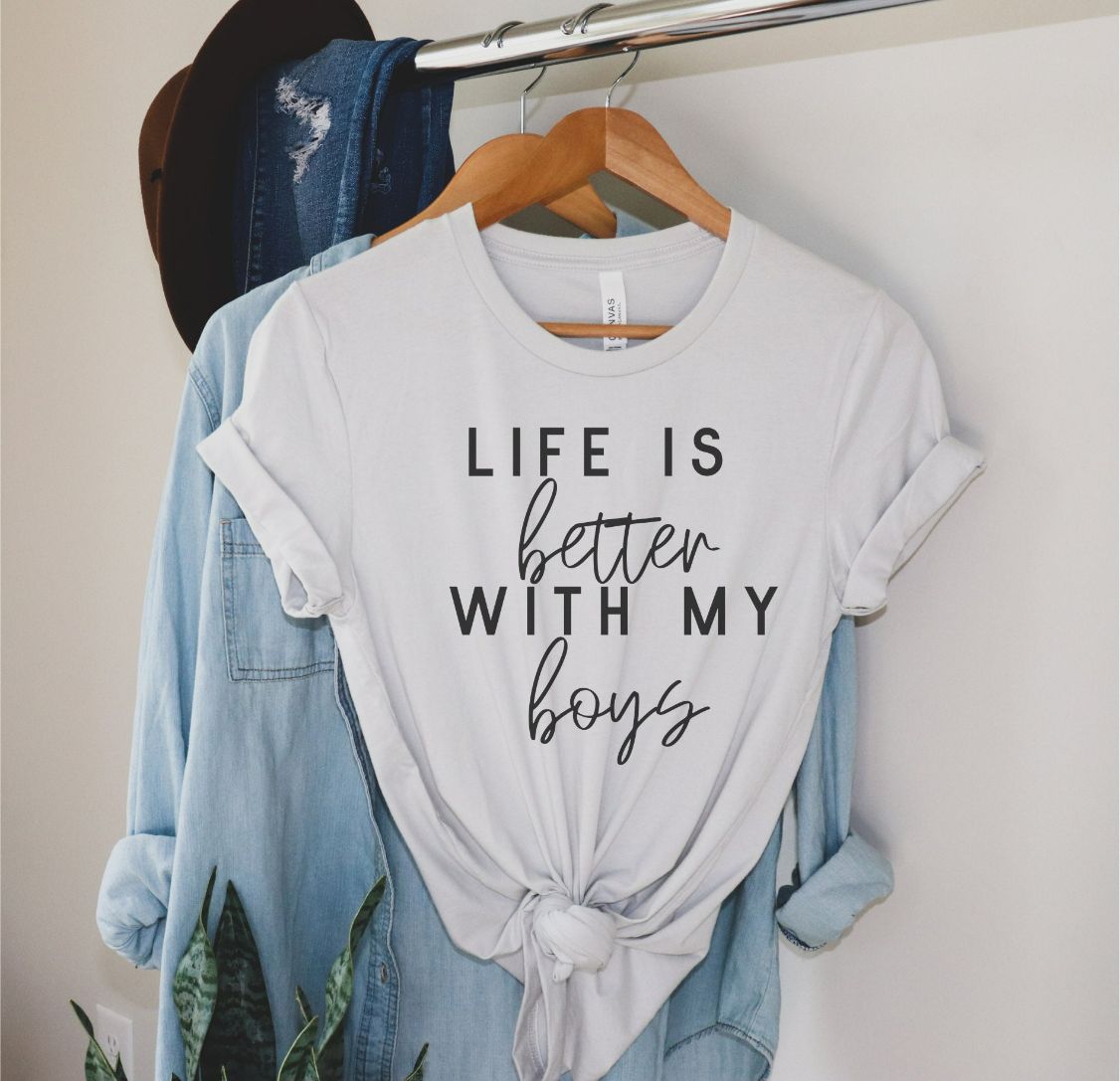 Life Is Better With My Boys Shirt Life Is Better With My Boys Shirt