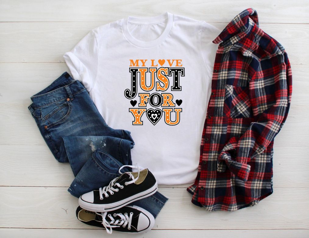 My Love Just For You Shirt My Love Just For You Shirt