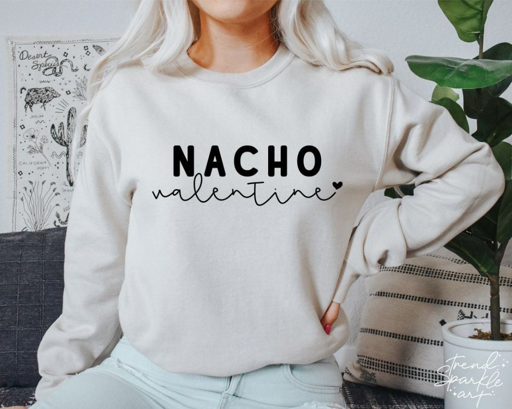Nacho Valentine SVG Unisex T-Shirt Nacho Valentine SVG Unisex T-Shirt