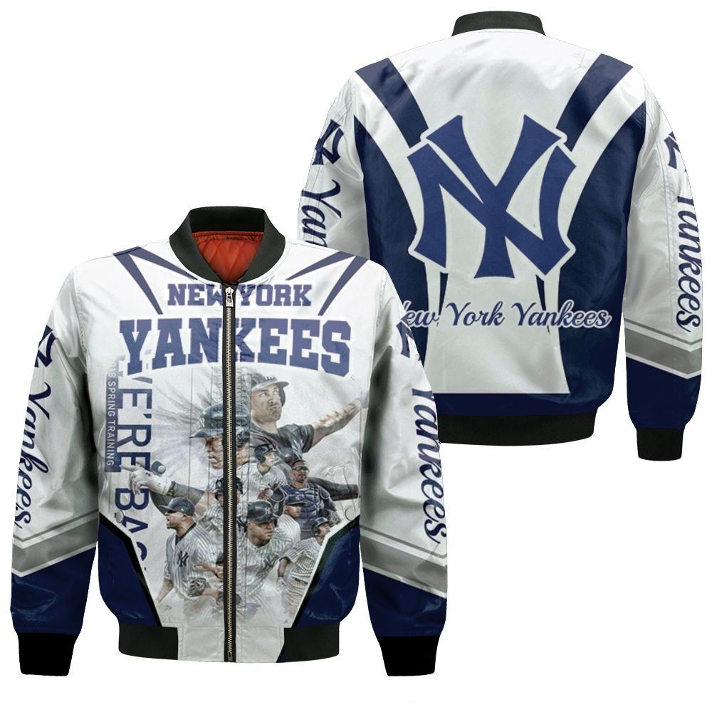 New York Yankees We Are Back 2018 Spring Training For Fan Bomber Jacket New York Yankees We Are Back 2018 Spring Training For Fan Bomber Jacket