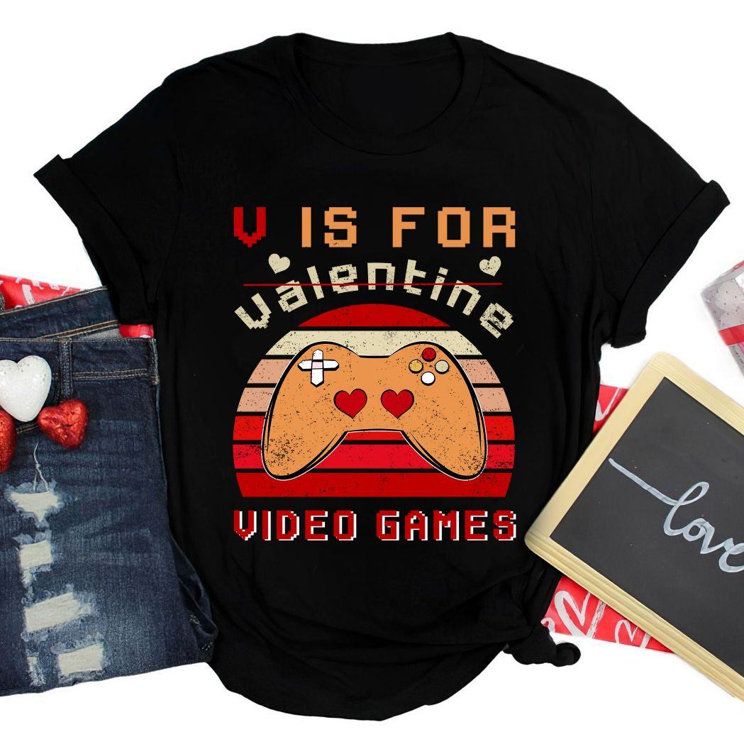 V Is For Video Games Shirt V Is For Video Games Shirt
