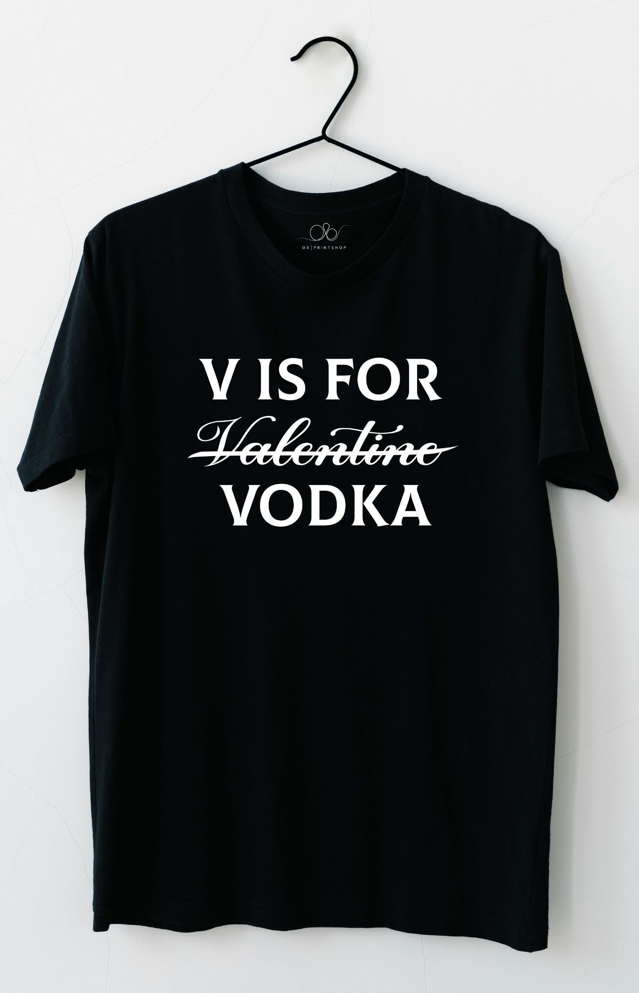 V Is For Vodka Shirt V Is For Vodka Shirt
