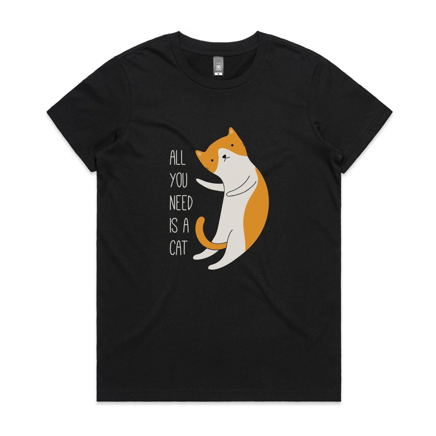 Cat All You Need Is A Cat T-Shirt Cat All You Need Is A Cat T-Shirt