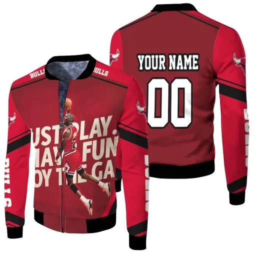 Chicago Bulls Michael Jordan Legend Just Play Have Fun Enjoy The Game Personalized Fleece Bomber Jacket