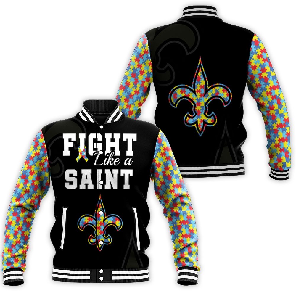 Fight Like A New Orleans Saints Autism Support Baseball Jacket Fight Like A New Orleans Saints Autism Support Baseball Jacket