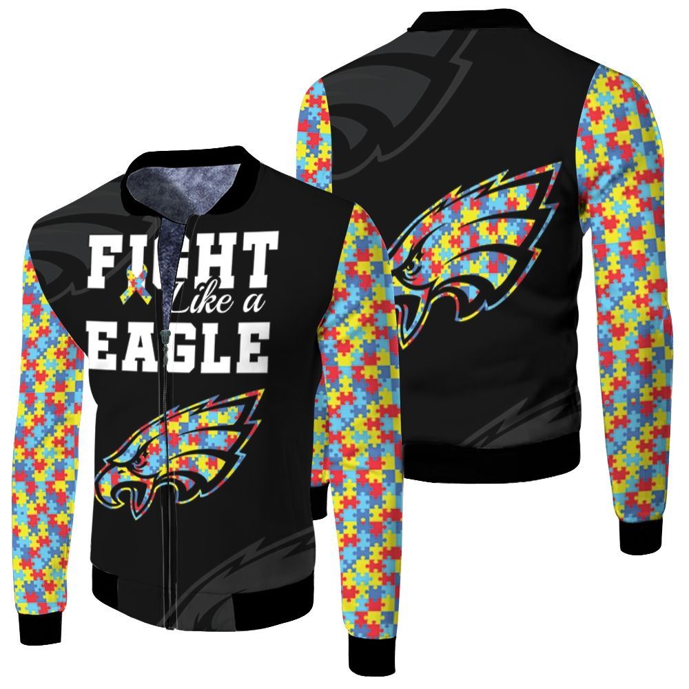 Fight Like A Philadelphia Eagles Autism Support Fleece Bomber Jacket Fight Like A Philadelphia Eagles Autism Support Fleece Bomber Jacket