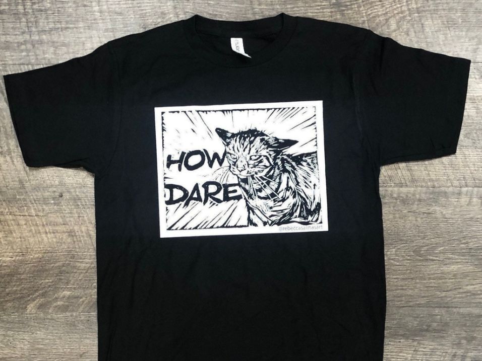 HOW DARE T-Shirt HOW DARE T-Shirt
