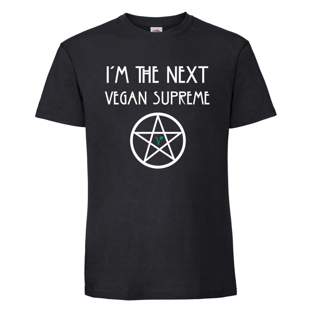 Im The Next Vegan Supreme T-Shirt Im The Next Vegan Supreme T-Shirt