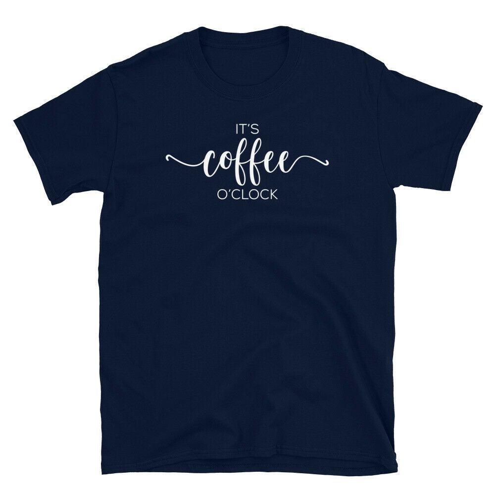 Its Coffee Oclock Caffeine Barista Espresso Short-sleeve Unisex T-Shirt Its Coffee Oclock Caffeine Barista Espresso Short-sleeve Unisex T-Shirt