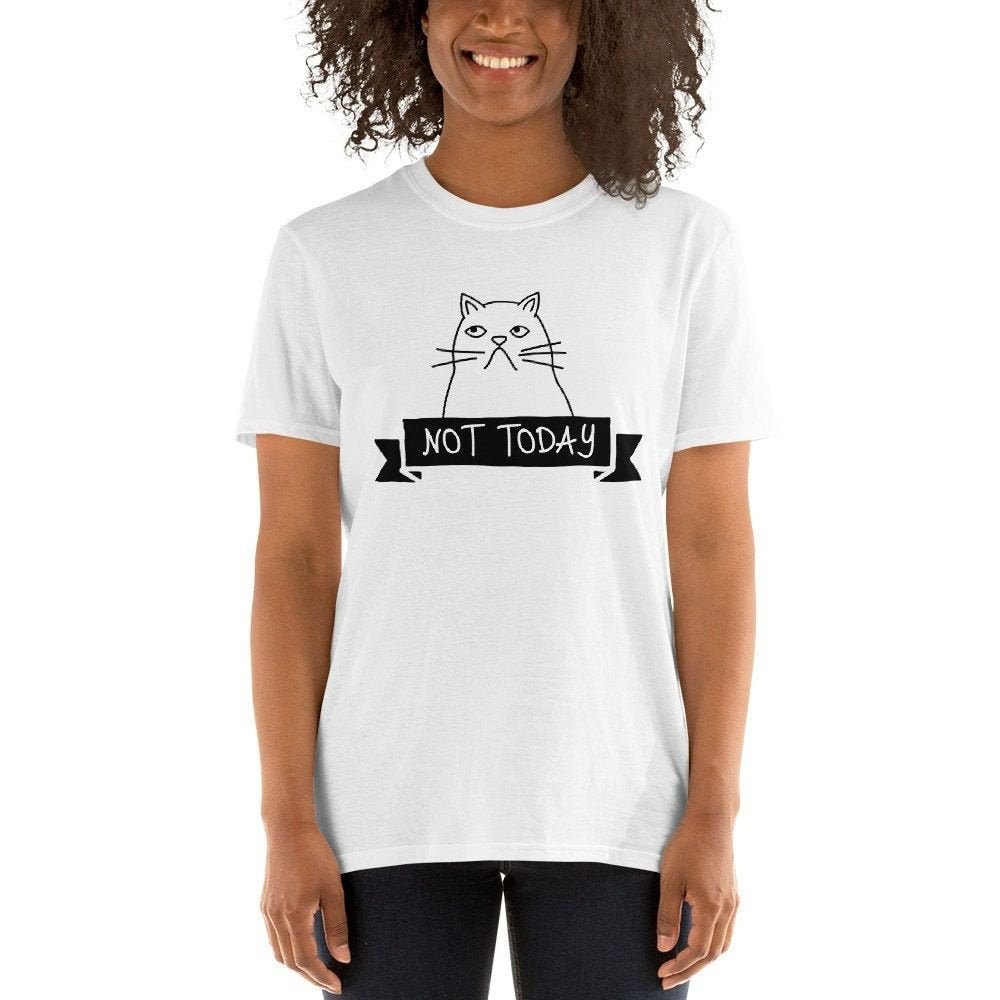 Not Today Grumpy Cat Unisex T-Shirt Not Today Grumpy Cat Unisex T-Shirt