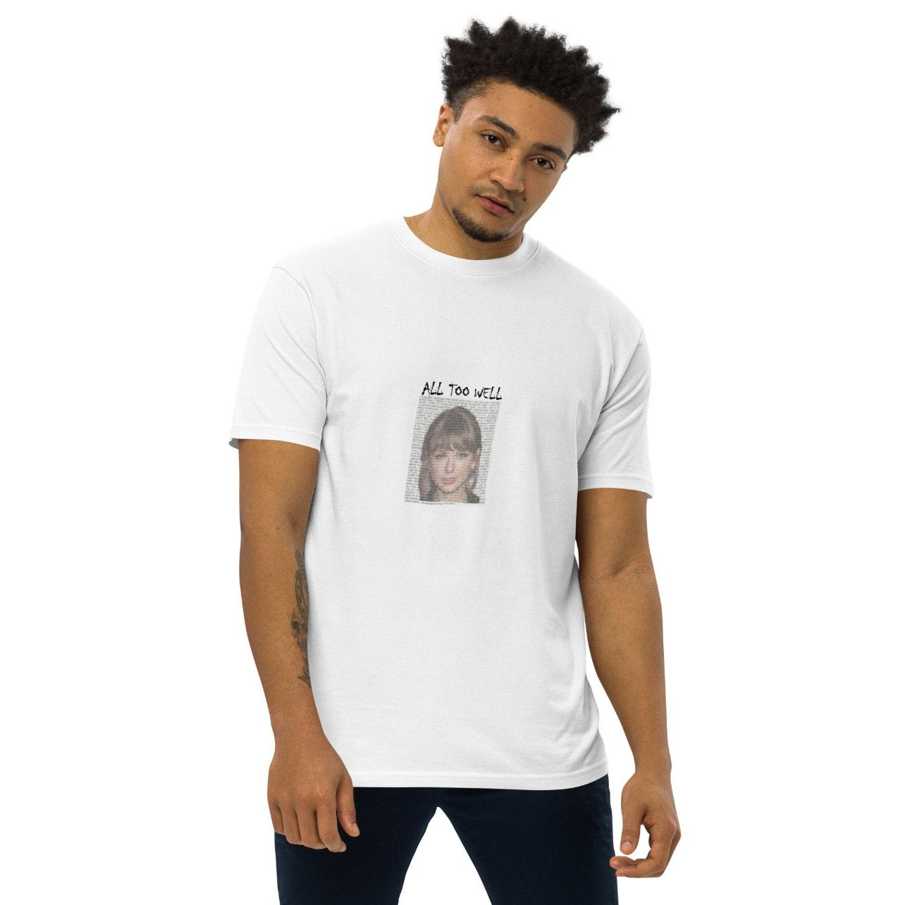 Printful All Too Well T-Shirt Printful All Too Well T-Shirt