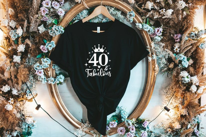 40 Forty And Fabulous Shirt 40 Forty And Fabulous Shirt