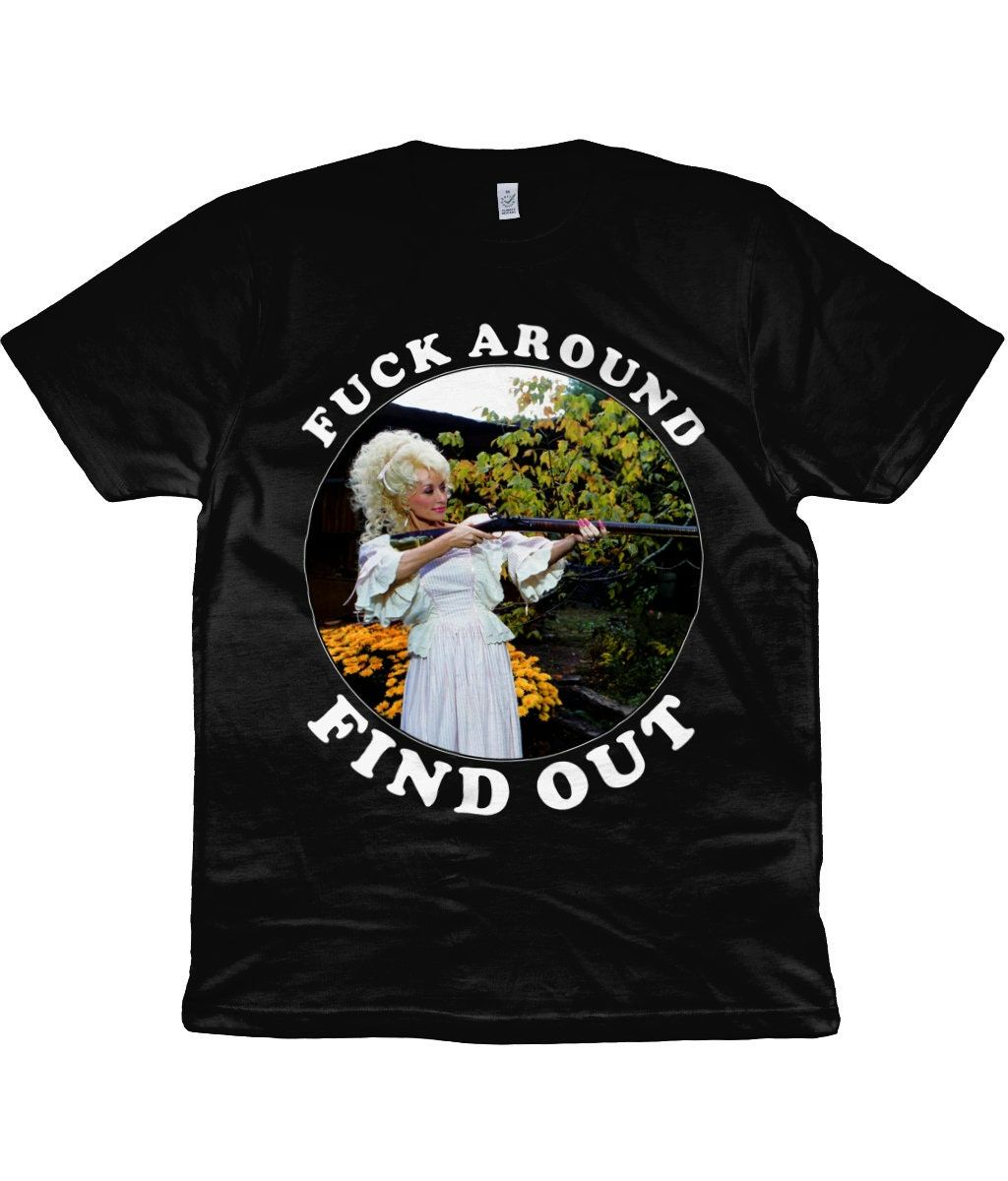 Dolly Parton Fuck Around Find Out Shirt Dolly Parton Fuck Around Find Out Shirt
