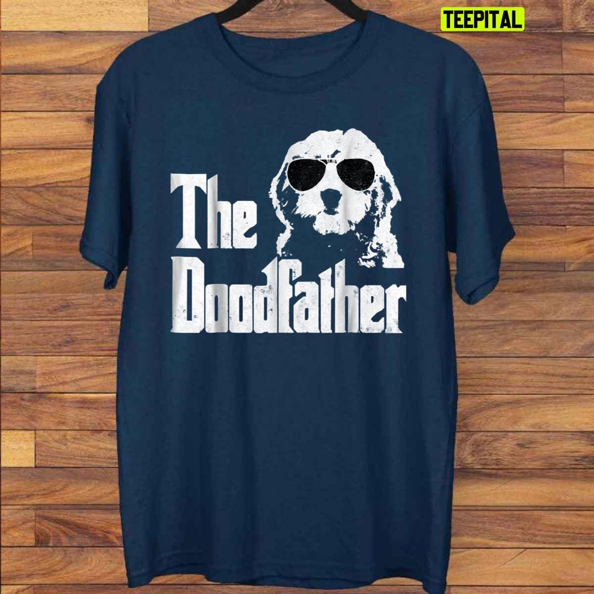 Goldendoodle Dad The Doodfather Unisex T-Shirt Goldendoodle Dad The Doodfather Unisex T-Shirt