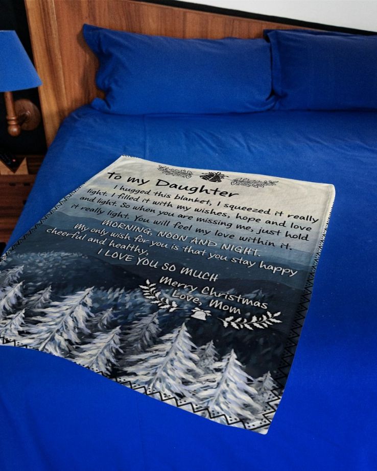 I Hugged This Blanket Xmas Mom To Daughter Fleece Blanket Quilt Blanket For Daughter I Hugged This Blanket Xmas Mom To Daughter Fleece Blanket Quilt Blanket For Daughter
