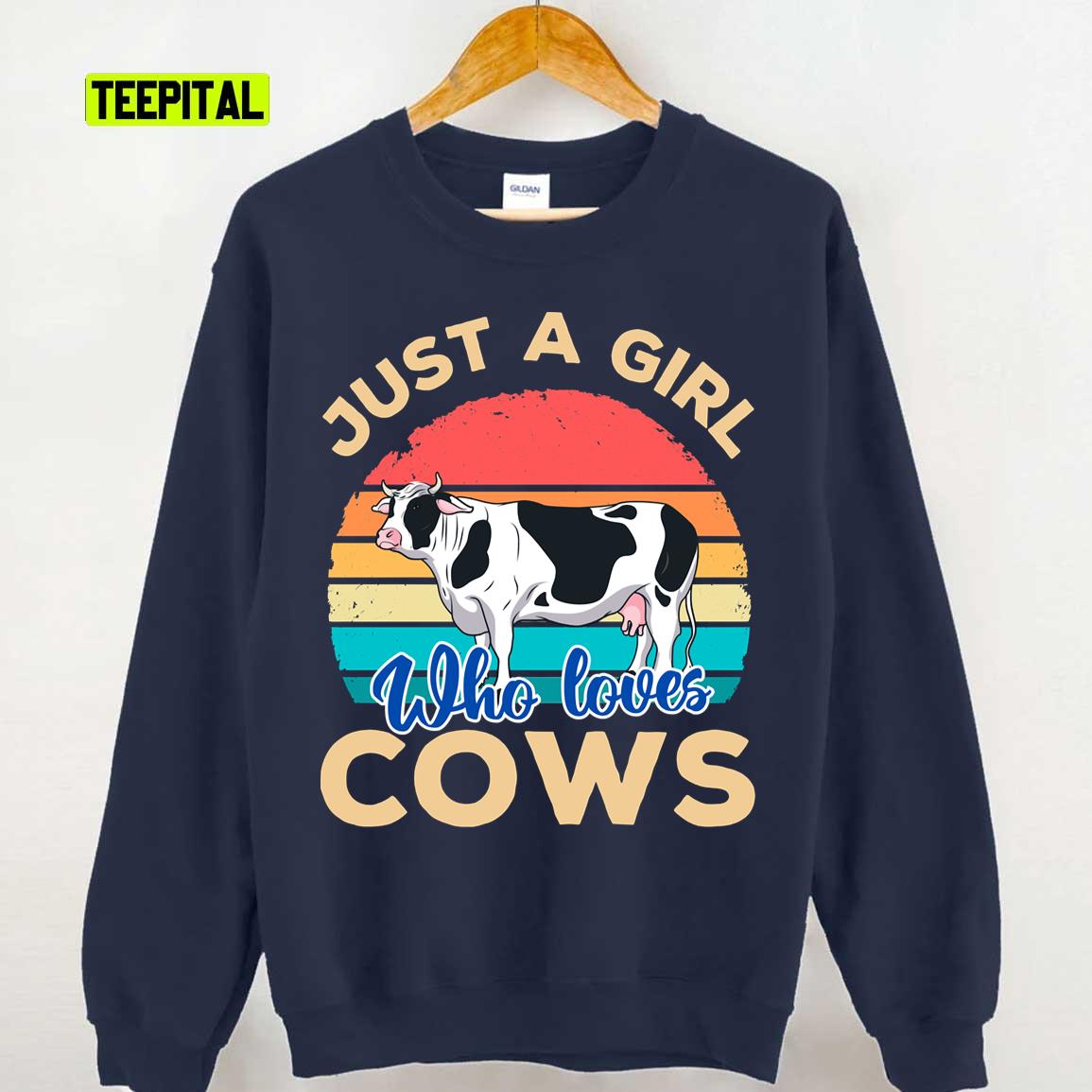 Just A Girl Who Loves Cows Unisex Sweatshirt Just A Girl Who Loves Cows Unisex Sweatshirt