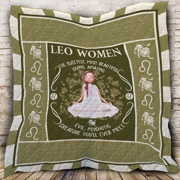 Leo Horoscope The Sweetest Most Beautiful Loving Amazing Evil Psychotic Creature You'll Ever Meet Quilt Blanket Great Customized Blanket Leo Horoscope The Sweetest Most Beautiful Loving Amazing Evil Psychotic Creature You'll Ever Meet Quilt Blanket Great Customized Blanket