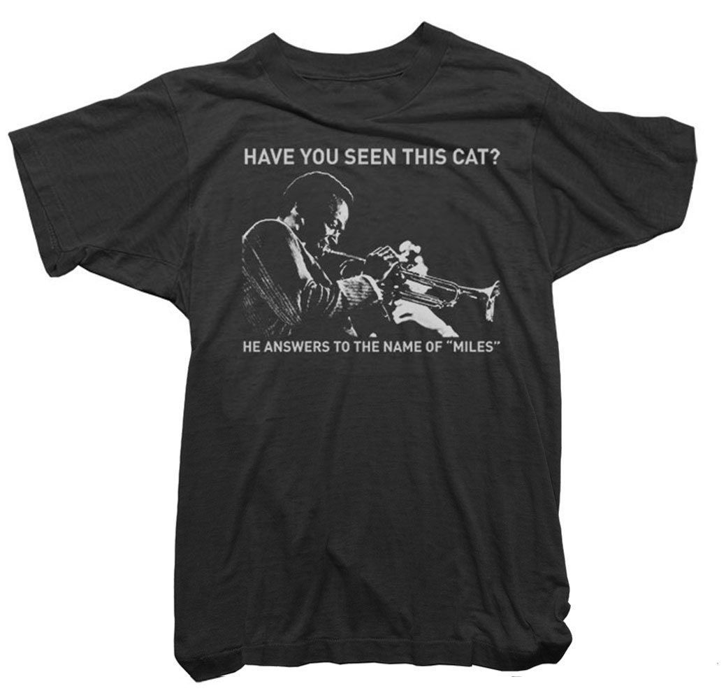 Miles Davis Mens Have You Seen This Cat Tee T-Shirt Miles Davis Mens Have You Seen This Cat Tee T-Shirt