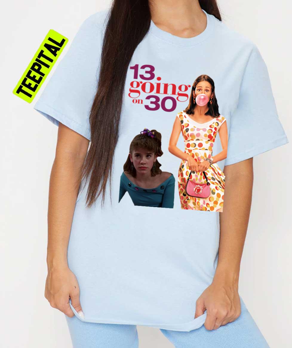 Retro Teen Movie 13 Going On 30 Jennifer Garner T-Shirt Retro Teen Movie 13 Going On 30 Jennifer Garner T-Shirt