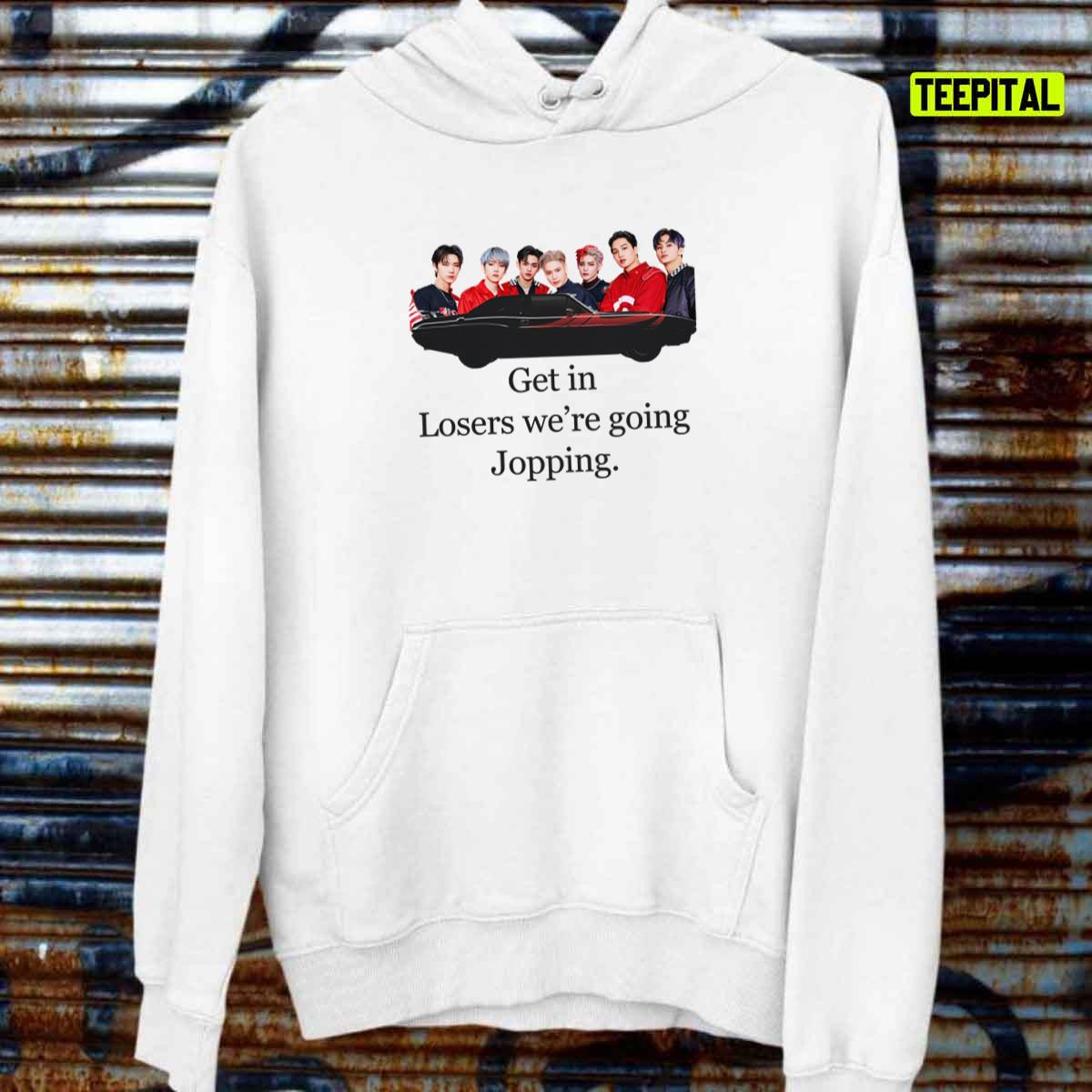 Super M 100 Get In Loosers We're Going Jopping Unisex T-Shirt Super M 100 Get In Loosers We're Going Jopping Unisex T-Shirt