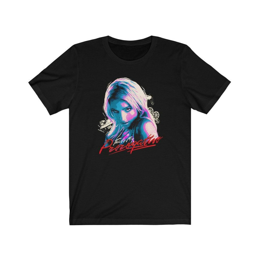 Thats My Prerogative - Unisex Jersey Short Sleeve Tee Shirt Thats My Prerogative - Unisex Jersey Short Sleeve Tee Shirt