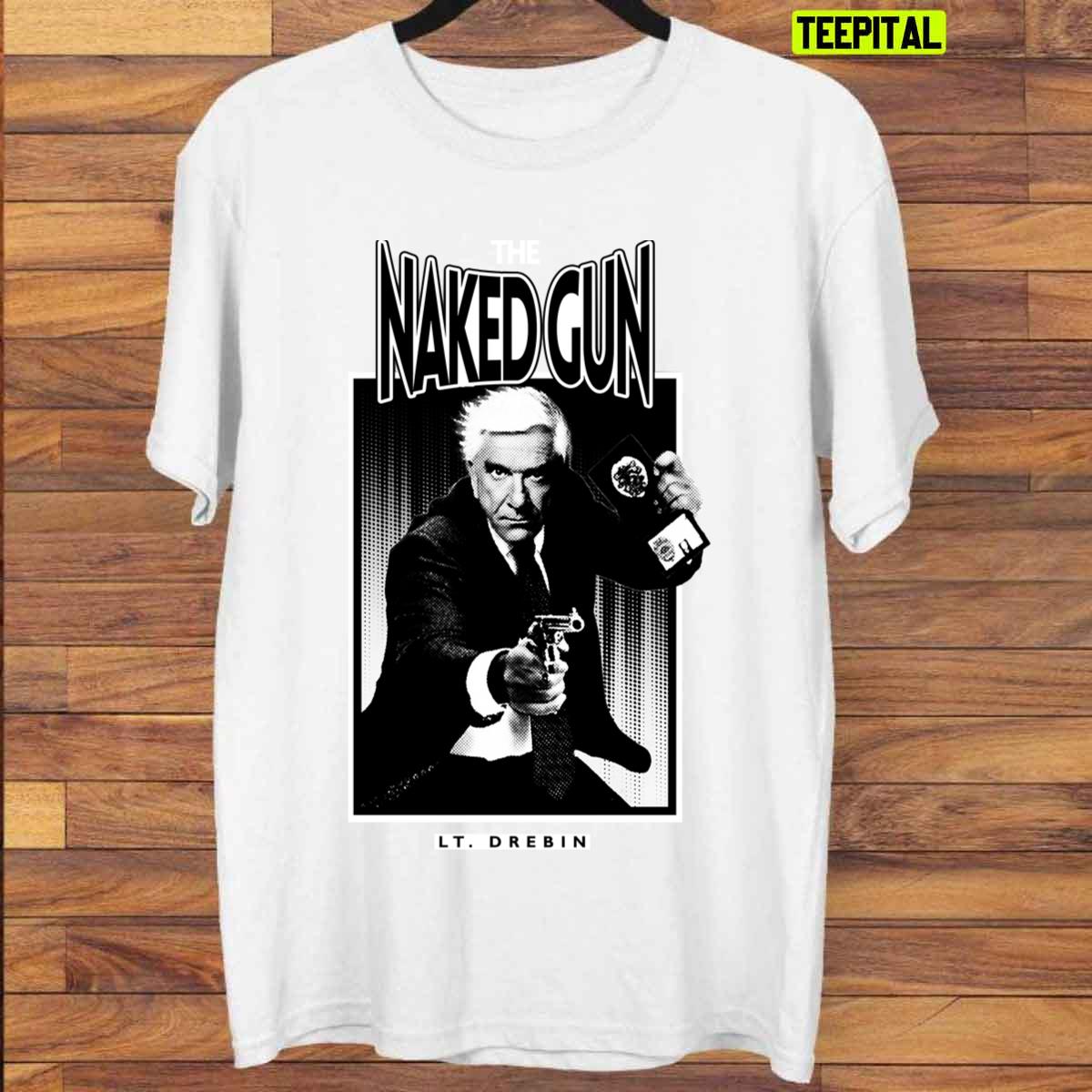 The Naked Gun Unisex T-Shirt The Naked Gun Unisex T-Shirt