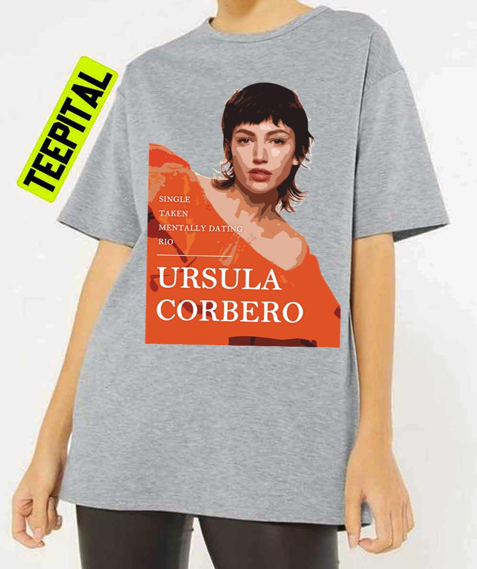 Ursula Corbero Actress Unisex T-Shirt Ursula Corbero Actress Unisex T-Shirt