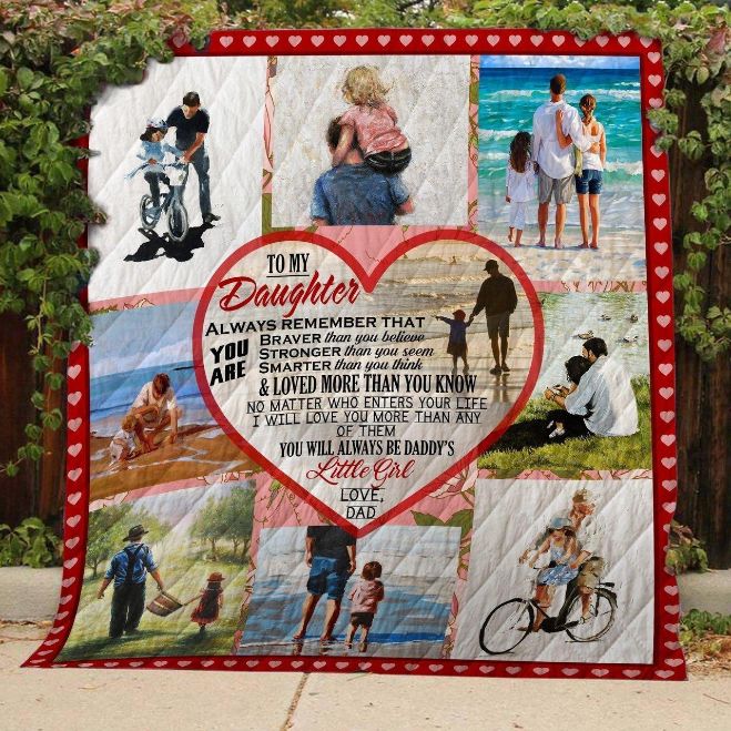 You Will Always Be DaddyS Little Girl Quilt You Will Always Be DaddyS Little Girl Quilt