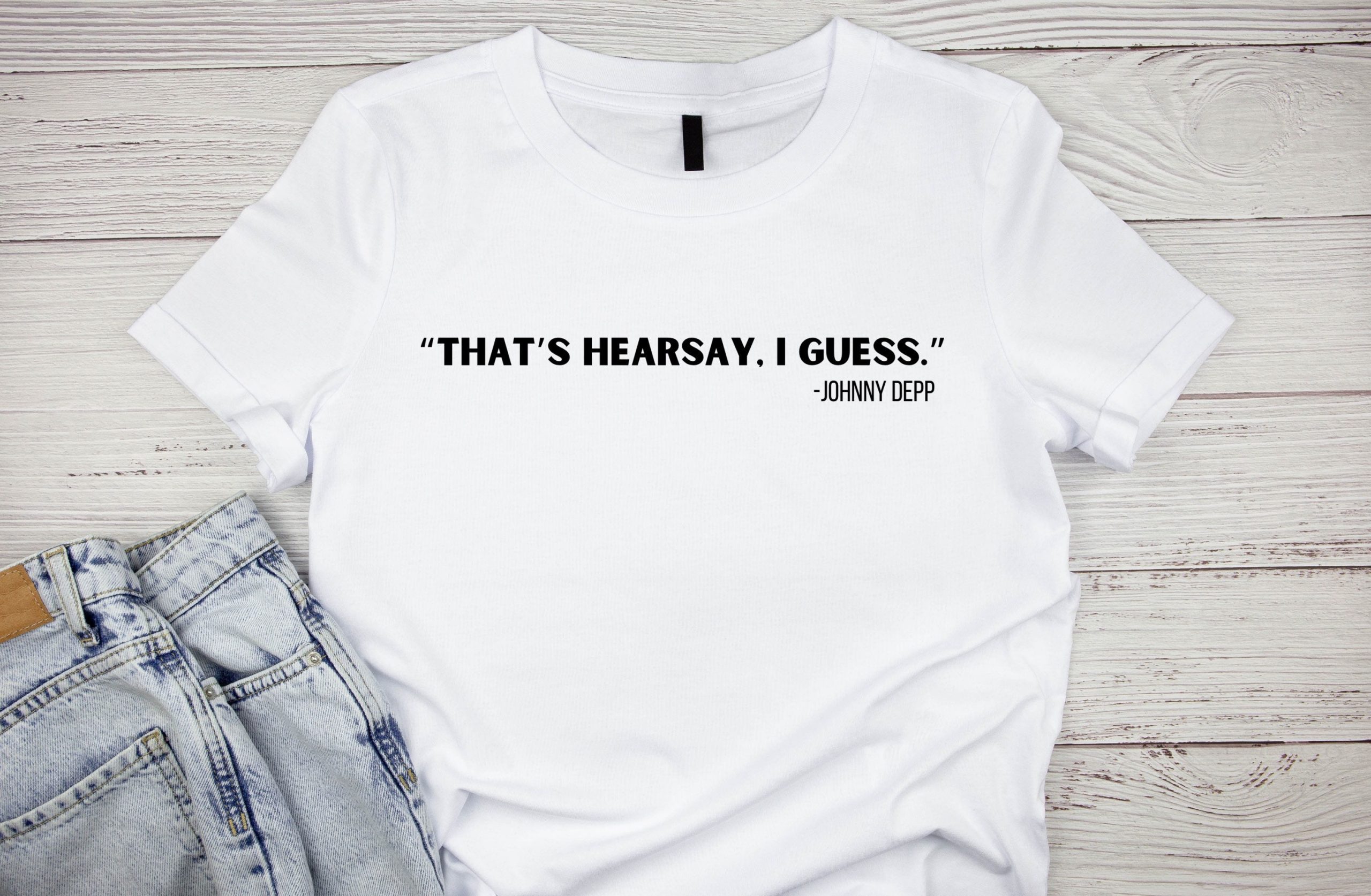 Trend That’s Hearsay I Guess Johnny Depp Unisex T-Shirt Trend That’s Hearsay I Guess Johnny Depp Unisex T-Shirt