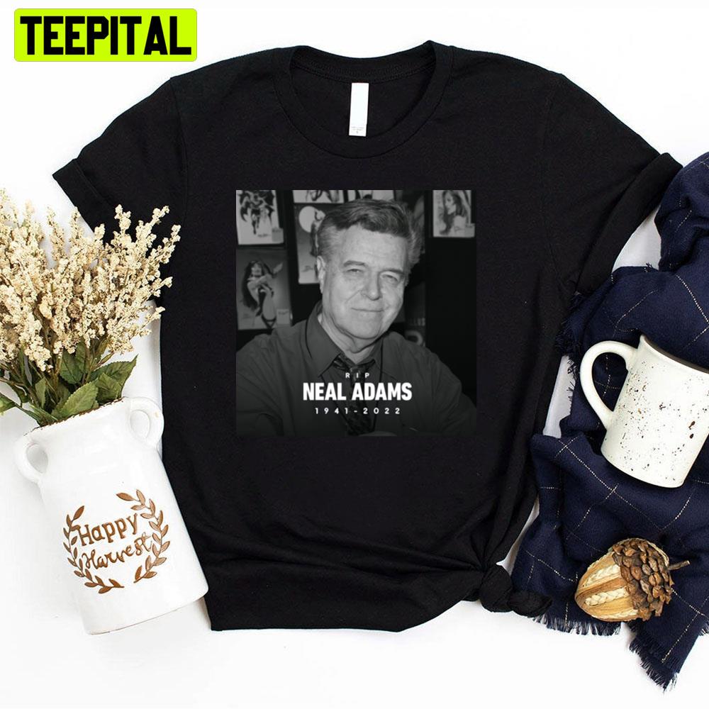 Rip Neal Adams 1941-2022 Comic Legend Unisex T-Shirt Rip Neal Adams 1941-2022 Comic Legend Unisex T-Shirt