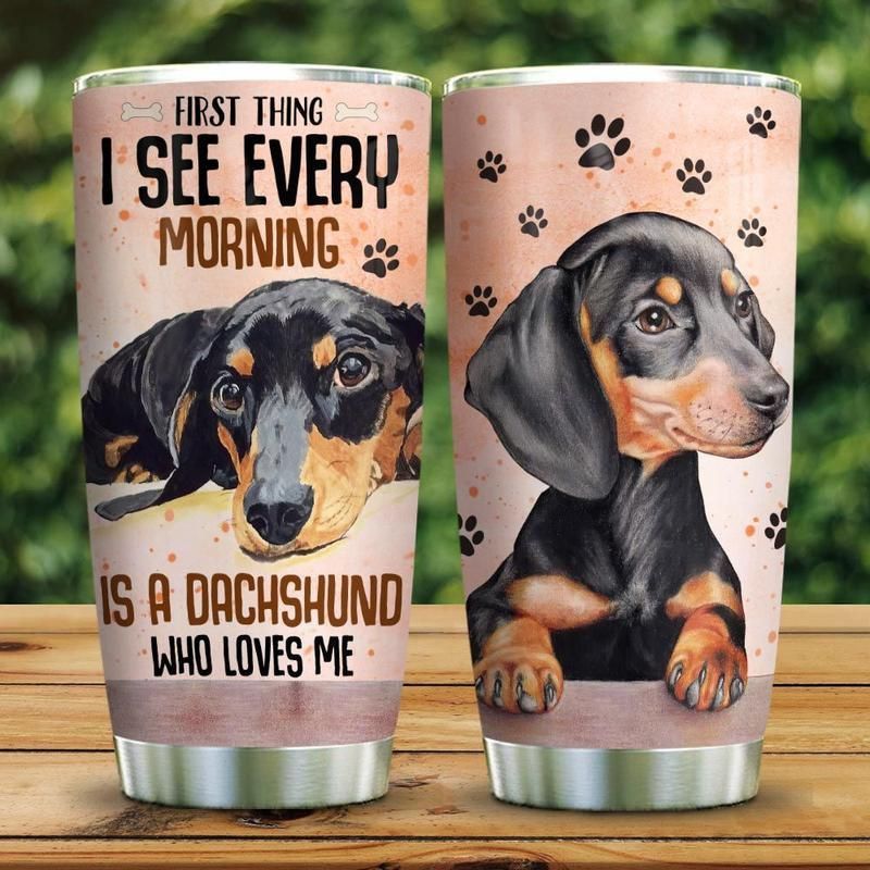 A Dachshund Loves You Every Morning Stainless Steel Cup A Dachshund Loves You Every Morning Stainless Steel Cup