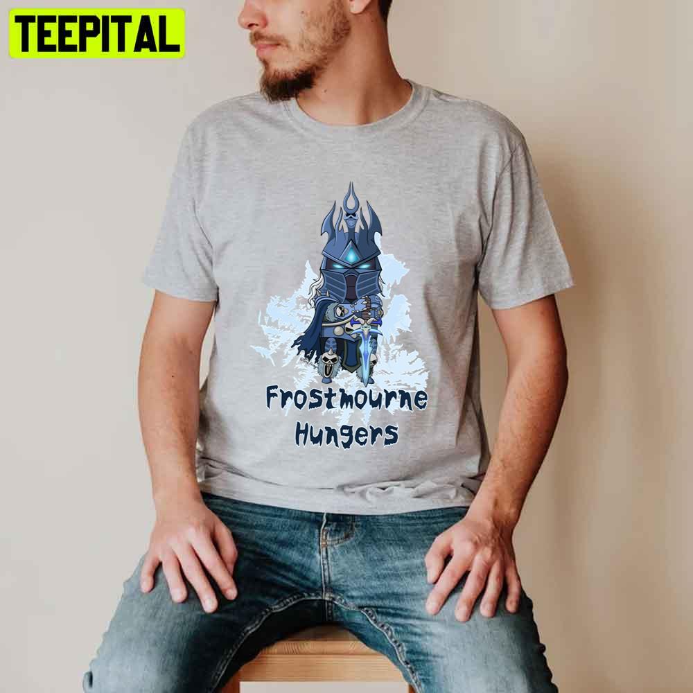 Arthas Frostmourne Hungers Game Unisex T-Shirt Arthas Frostmourne Hungers Game Unisex T-Shirt