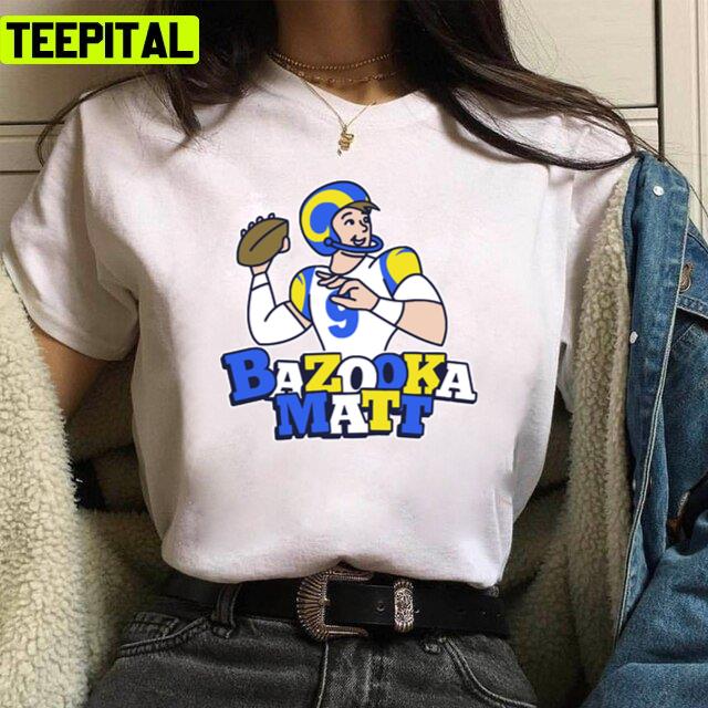 Bazooka Matt Rams Football Design Unisex T-Shirt Bazooka Matt Rams Football Design Unisex T-Shirt