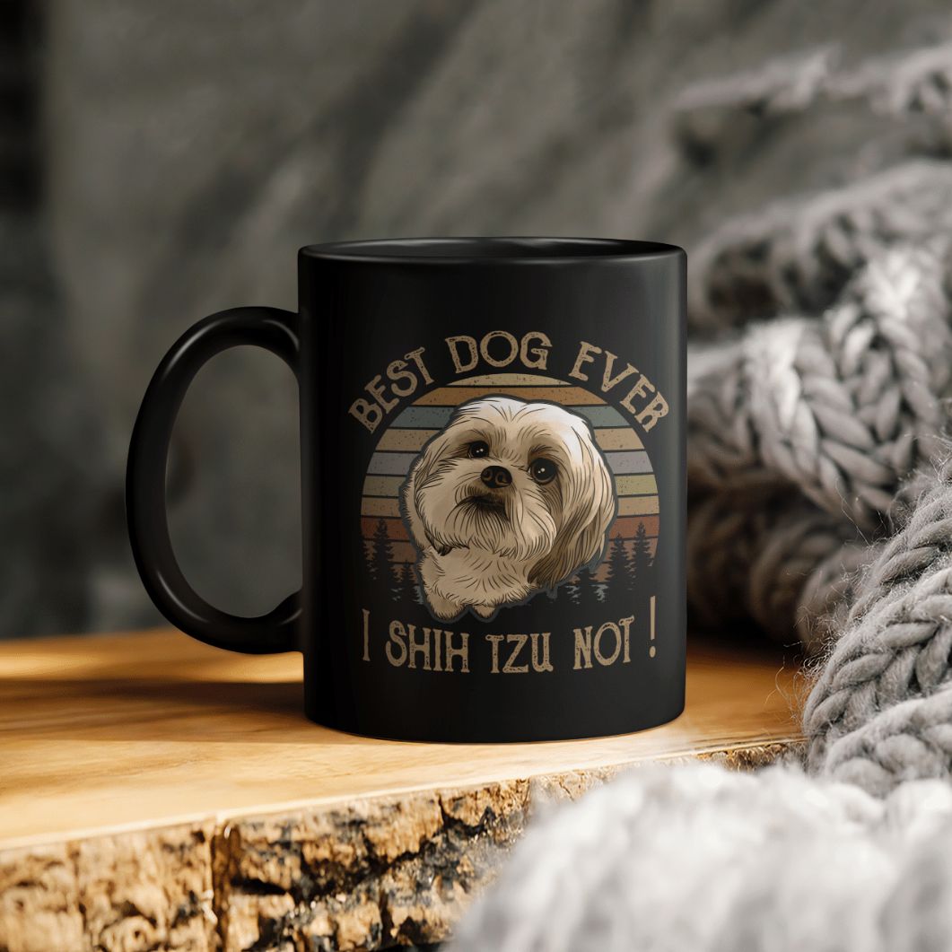Best Dog Ever I Shih Tzu Not Navy Ceramic Coffee Mug Best Dog Ever I Shih Tzu Not Navy Ceramic Coffee Mug