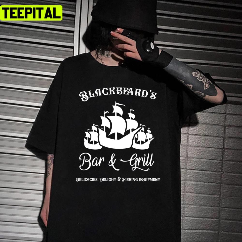 Blackbeards Bar And Grill Design Unisex T-Shirt Blackbeards Bar And Grill Design Unisex T-Shirt
