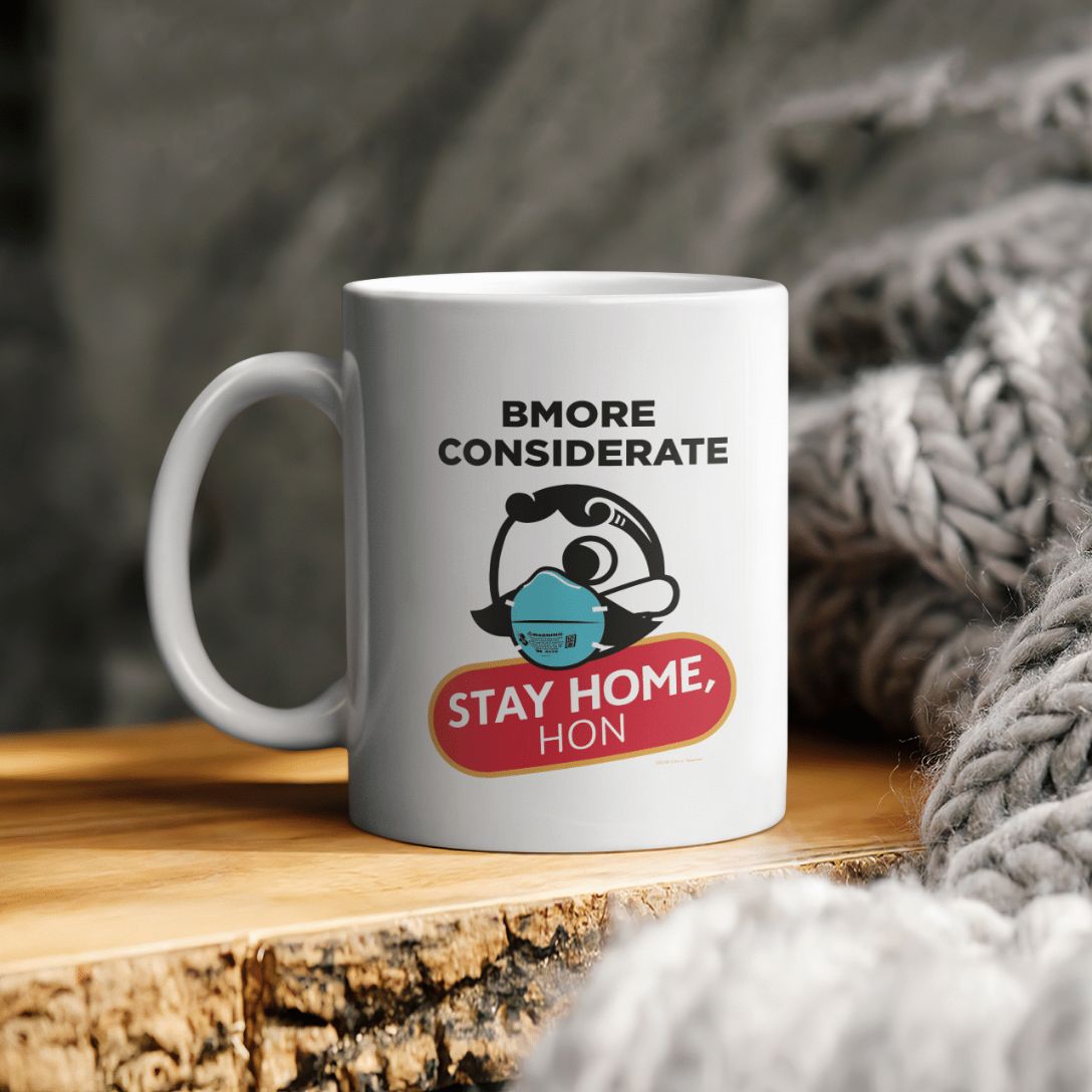 Bmore Considerate Stay Home Hon Ceramic Coffee Mug Bmore Considerate Stay Home Hon Ceramic Coffee Mug