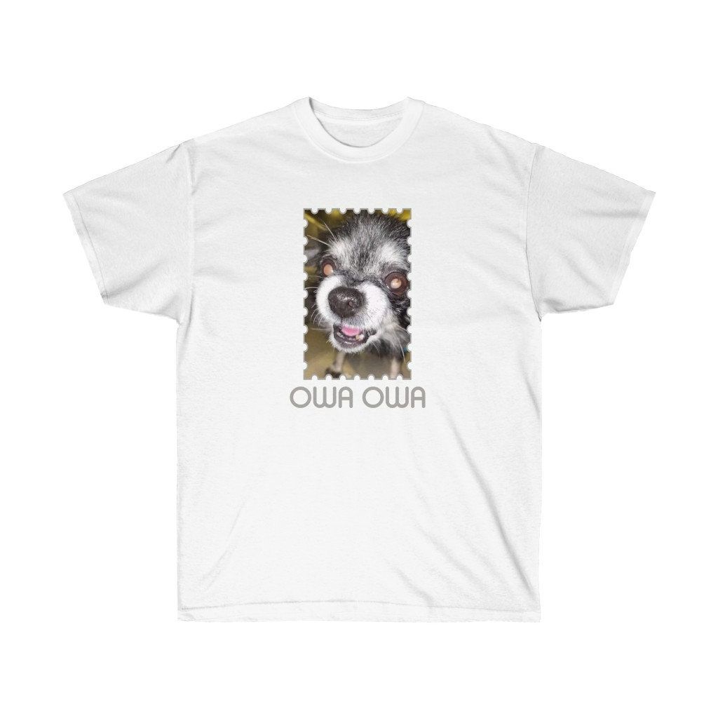 Can I Get An Owa Owa Tiktok Meme Dog StreetWear Unisex Ultra Cotton Tee Shirt Can I Get An Owa Owa Tiktok Meme Dog StreetWear Unisex Ultra Cotton Tee Shirt
