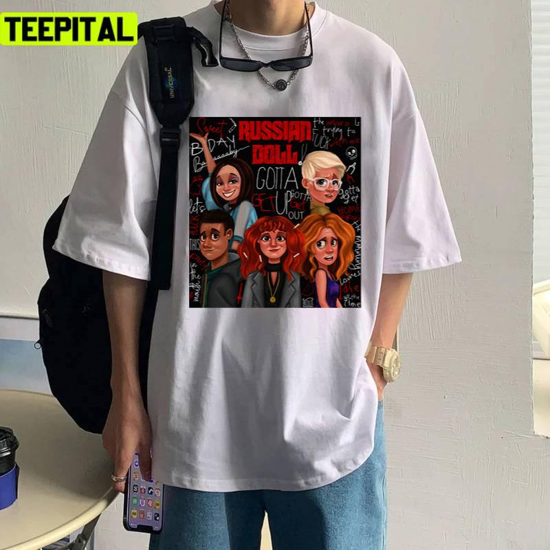 Characters In Russian Doll Movie Art Unisex T-Shirt Characters In Russian Doll Movie Art Unisex T-Shirt