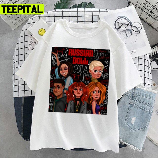 Characters In Russian Doll Movie Art Unisex T-Shirt Characters In Russian Doll Movie Art Unisex T-Shirt