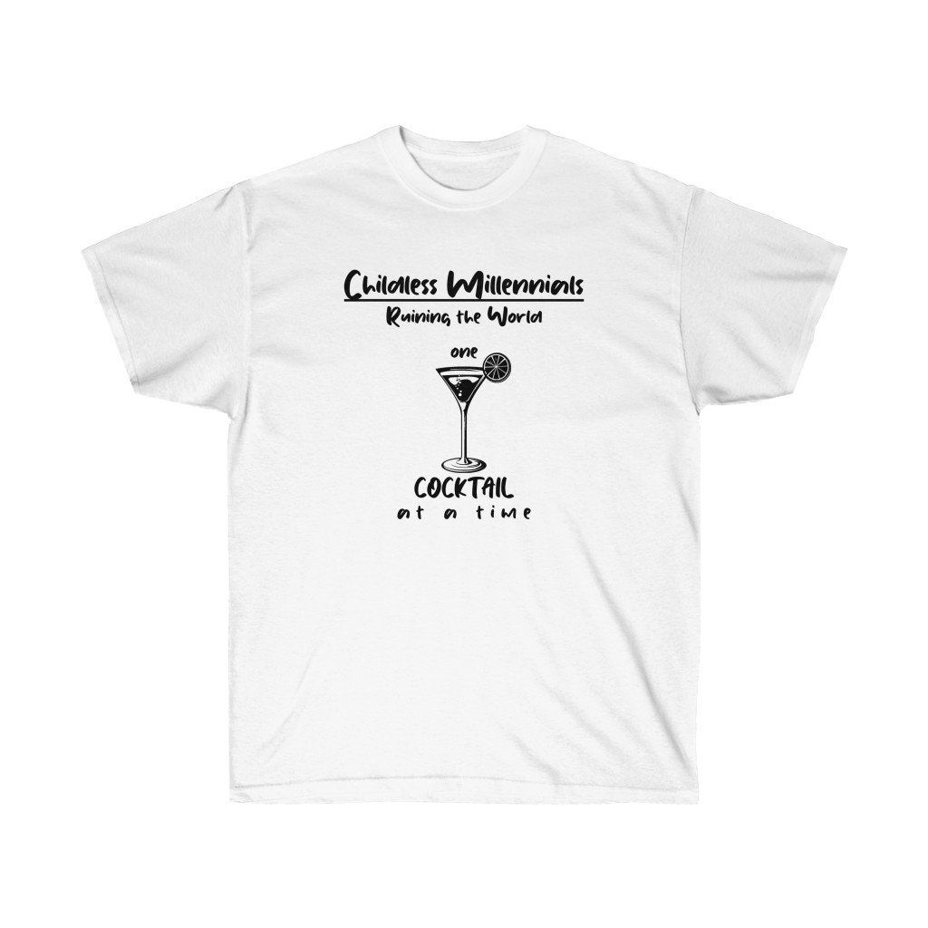 Childless Millennials Ruining the World Unisex Ultra Cotton Tee Shirt Childless Millennials Ruining the World Unisex Ultra Cotton Tee Shirt