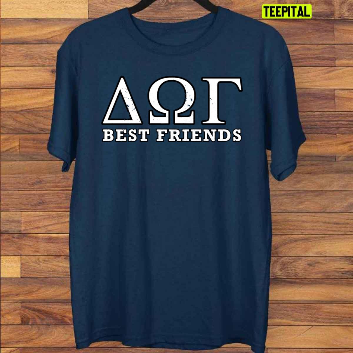 Dog Best Friends Greek Letters Delta Omega Gamma Unisex T-Shirt Dog Best Friends Greek Letters Delta Omega Gamma Unisex T-Shirt